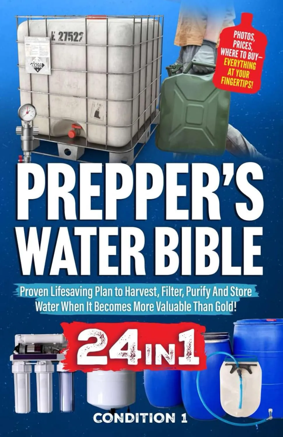 PREPPERS WATER BIBLE: Proven Lifesaving Plan to Harvest, Filter, Purify And Store Water When It Becomes More Valuable Than Gold! (PREPPER SURVIVAL BIBLE BOOK) Paperback  March 3, 2025